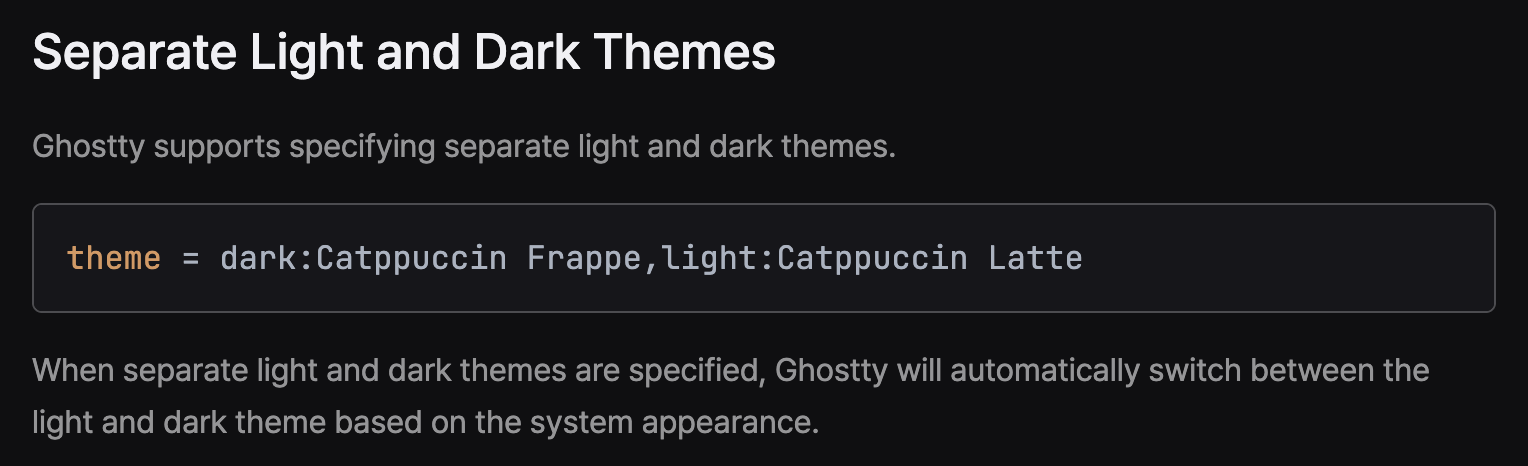 Ghostty documentation showing separate light and dark theme names and automatic switching